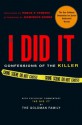 If I Did It: Confessions of the Killer - The Goldman Family, Dominick Dunne, Pablo F. Fenjves