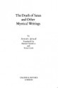 The Death Of Satan and other Mystical Writings - Antonin Artaud