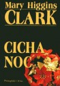 Cicha noc - Mary Higgins Clark