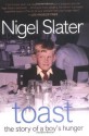 Toast - Nigel Slater