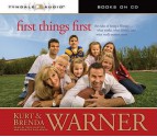 First Things First: The Rules of Being a Warner - Brenda Warner, Kurt Warner, Jennifer Schuchmann