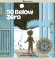 50 Below Zero - Robert Munsch, Michael Martchenko