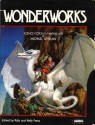 Wonderworks: Science Fiction and Fantasy Art - Michael Whelan, Frank Kelly Freas, Polly Freas