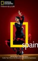 National Geographic Traveler: Spain - Fiona Dunlop, Tino Soriano