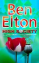 High Society - Ben Elton