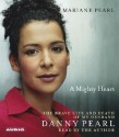 A Mighty Heart - Mariane Pearl