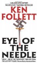 Eye of the Needle - Ken Follett