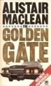 The Golden Gate - Alistair MacLean