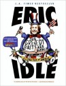 Greedy Bastard Diary - Eric Idle