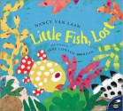 Little Fish, Lost - Nancy Van Laan, Jane Conteh-Morgan