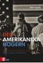 Den amerikanska högern: Republikanernas revolution och USA:s framtid - Martin Gelin