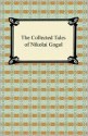 The Collected Tales Of Nikolai Gogol - Nikolai Gogol