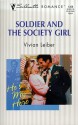 Soldier And The Society Girl - Vivian Leiber