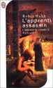 L'Apprenti Assassin (Assassin Royal, #1) - Robin Hobb