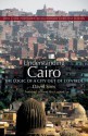 Understanding Cairo: The Logic of a City Out of Control - David Sims