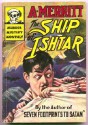 The Ship of Ishtar - A. Merritt