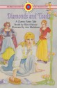 Diamonds and Toads: A Classic Fairy Tale (Bank Street Ready-to-Read, Level 3) - Ellen Schecter, Ellen Schester