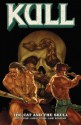 Kull vol. 3 The Cat and the Skull - David Lapham, Sierra Hahn, Gabiel Guzman, Jo Chen, Garry Henderson