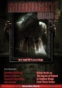 Midnight Echo Issue 9 - G.N. Braun, Jonathan Maberry, James A. Moore, Martin Livings, Kristin Dearborn, Amanda J. Spedding, J.G. Faherty, Steven Gepp, Mark Patrick Lynch, Alan Baxter, Talie Helene, Mark Farrugia, Robin Furth, Danny Lovecraft, Andrew McKiernan, Mark Smith-Briggs, Tony Vilgotsky, 