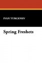 Spring Freshets - Ivan Turgenev