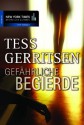 Gefährliche Begierde - Tess Gerritsen