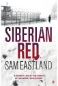 Siberian Red (Inspector Pekkala #3) - Sam Eastland