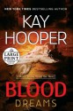 Blood Dreams (Blood trilogy #1 - BCU #10) - Kay Hooper