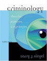 Criminology: Theories, Patterns, and Typologies [With 4-Month Subscription] - Larry J. Siegel