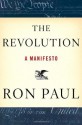 The Revolution: A Manifesto - Ron Paul