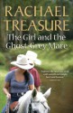 Girl & the Ghost-Grey Mare - Rachael Treasure