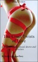 The Cruel Twists of Love - Kathryn Morgan Parry