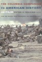 The Columbia Companion to American History on Film: How the Movies Have Portrayed the American Past - Peter C. Rollins