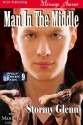 Man in the Middle (Wolf Creek Pack 9) - Stormy Glenn