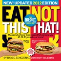 Eat This, Not That! 2012: The No-Diet Weight Loss Solution - David Zinczenko