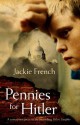 Pennies For Hitler - Jackie French