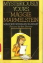 Mysteriously Yours, Maggie Marmelstein - Marjorie Weinman Sharmat, Ben Shecter