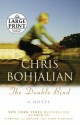 The Double Bind - Chris Bohjalian