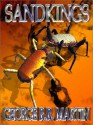 Sandkings - George R.R. Martin