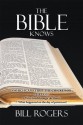 The Bible Knows - Bill Rogers