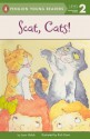 Scat, Cats! - Joan Holub