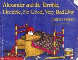 Alexander And The Terrible, Horrible, No Good, Very Bad Day - Judith Viorst, Ray Cruz