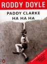 Paddy Clarke Ha Ha Ha - Roddy Doyle