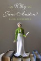 Why Jane Austen? - Rachel Brownstein