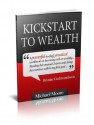 KickStart to Wealth - Michael Moore