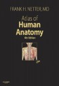 Atlas of Human Anatomy, Professional Edition - Frank H. Netter