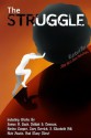 The Struggle - Sheila Hall, rick austin, Zoey Derrick