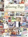 The Amazing Page: 650 Scrapbook Page Ideas, Tips and Techniques (Memory Makers) - Memory Makers Magazine