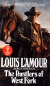 The Rustlers of West Fork - Louis L'Amour, Tex Burns