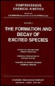 The Formation and Decay of Excited Species - C.H. Bamford, R.G. Compton, C.F.H. Tipper