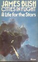 A Life for the Stars - James Blish